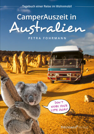 CamperAuszeit in Australien - Tagebuch einer Wohmobilreise